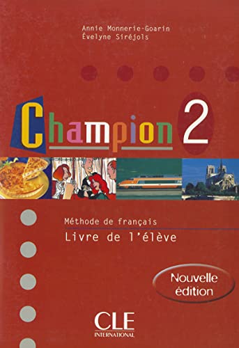 9782090336757: Champion: Livre de l'eleve 2 (M Thode de Fran Ais)