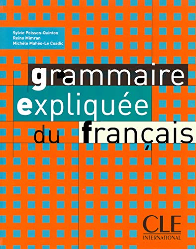 Beispielbild fr Grammaire Explique du Franais. Niveau Intermdiaire. Per le Scuole Superiori zum Verkauf von Better World Books