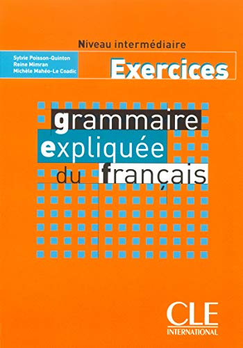 Stock image for Grammaire Explique Du Franais : Niveau Intermdiaire : Exercices for sale by RECYCLIVRE