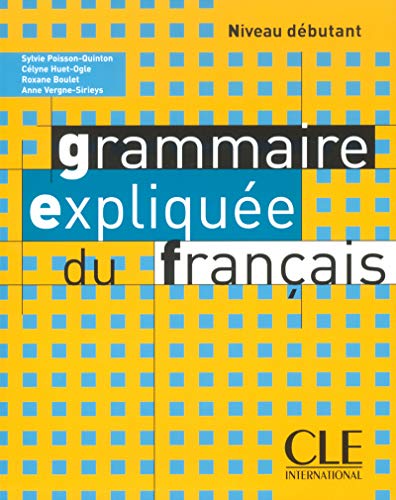 Imagen de archivo de Grammaire Expliquee Du Francais, Niveau Debutant (French Edition) a la venta por Zoom Books Company