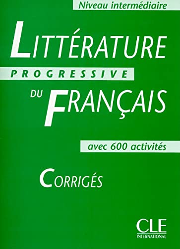 9782090337570: Littrature progressive du franais Niveau Intermdiaire: Corrigs