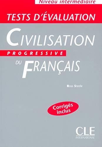 Stock image for Civilisation Progressive Du Franais, Niveau Intermdiaire : Tests D'valuation for sale by RECYCLIVRE