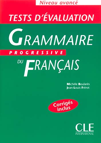 9782090338195: GRAMMAIRE PROGRESSIVE DU FRANAAIS NIVEAU AVANC TEST D EVA: Tests d'valuation