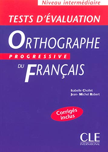 9782090338294: NIVEAU INTERMEDIAIRE TESTS DEVALUATION ORTHOGRAPHE PROGRESS: Tests D'Evaluation Intermediaire (GRAMMAIRE)