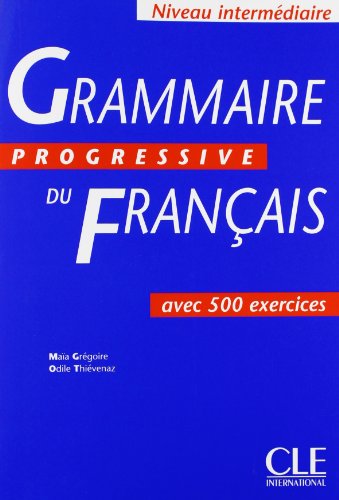 Beispielbild fr Grammaire Progressive Du Francais: Avec 500 Exercices zum Verkauf von WorldofBooks