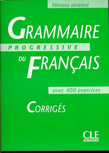 Grammaire Progressive Du Francais Level 3: Corriges (French Edition) (9782090338638) by Boulares, Michele; Frerot, Jean-Louis