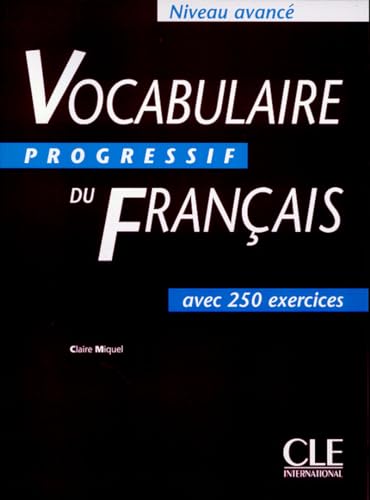 9782090338768: Vocabulaire progressif. Niveau avanc. Avec 250 exercices. Per le Scuole superiori (Vol. 3): Livre avance