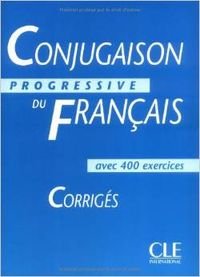 Conjugaison Pregressive Du Francais avec 400 exercises (French Edition) (9782090338829) by Boulares, Michele; Grand-Clement, Odile