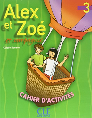 9782090339338: Alex Et Zoe Et Compagne 3: Cahier D'activities (French Edition)