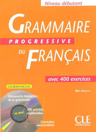 9782090339734: Grammaire progressive du franais. Niveau dbutant. Per le Scuole superiori. Con CD-ROM: Avec 400 exercices, niveau dbutant