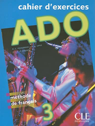 9782090339789: ADO 3 Cahier D'Exercices (French Edition)
