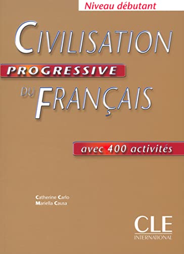 Beispielbild fr Civilisation progressive du Francais: Livre debutant zum Verkauf von WorldofBooks