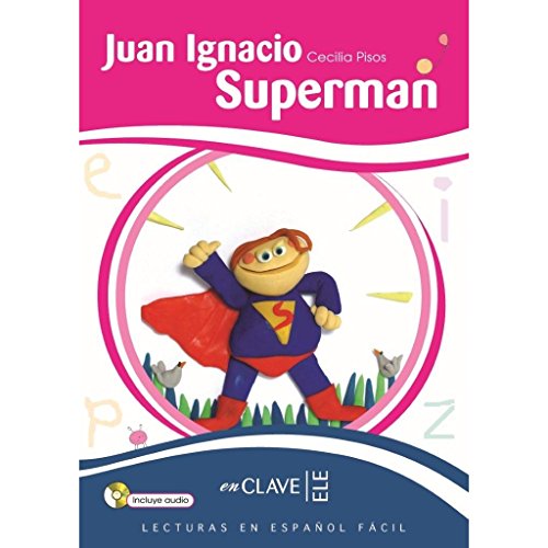 9782090341096: Juan Ignacio superman (+CD) ("lecturas graduadas") nivel 2: