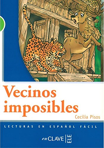 Imagen de archivo de Vecinos imposibles: Lecturas graduadas - nivel 2 (Spanish Edition) a la venta por GF Books, Inc.