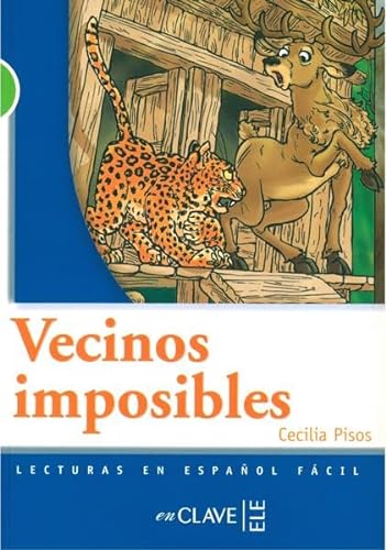 Stock image for Vecinos imposibles: Lecturas graduadas - nivel 2 (Spanish Edition) for sale by GF Books, Inc.