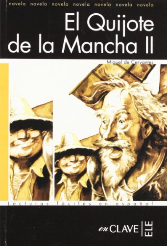 9782090341911: El Quijote de la Mancha II: Lecturas fciles en espaol - Nivel 4 (Lecturas graduadas)