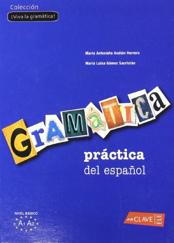 Beispielbild fr Gramtica prctica del espaol - nivel bsico (Viva la gramtica!) zum Verkauf von medimops