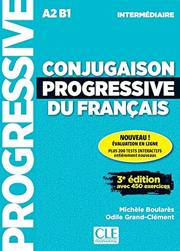 Beispielbild fr CONJUGAISON PROGRESSIVE DU FRANAIS - NIVEAU INTERMDIARE A2 B1- LIVRE + CD zum Verkauf von KALAMO LIBROS, S.L.