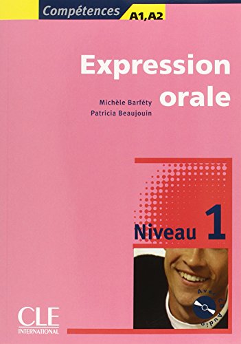 Beispielbild fr Expression orale : Niveau 1 (1CD audio) zum Verkauf von medimops