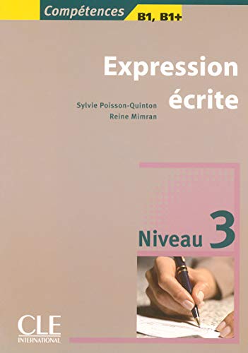 9782090352085: Expression crite 3 - Niveau B1/B1+ - Livre