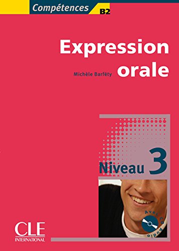 9782090352092: Expression orale Niveau 3: Expression orale 3 & CD-audio