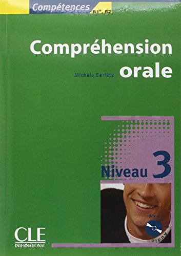 Stock image for COLLECTION COMPETENCES - COMPREHENSION ORALE + CD AUDIO NIVEAU AVANCE for sale by GF Books, Inc.