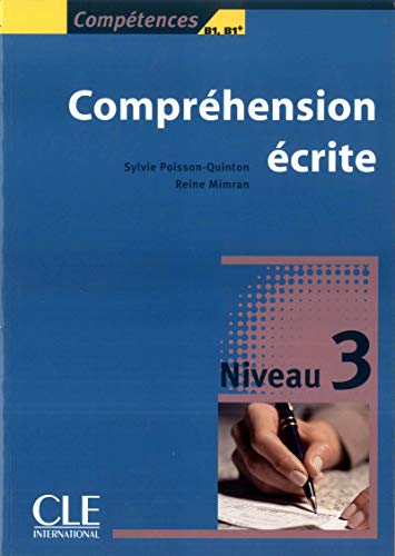 Stock image for COMPRHENSION CRITE (B1-B1. NIVEAU 3) for sale by KALAMO LIBROS, S.L.