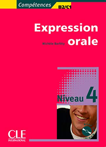 Beispielbild fr Expression orale4 - competences b2/c1Barfty, Michle zum Verkauf von Iridium_Books