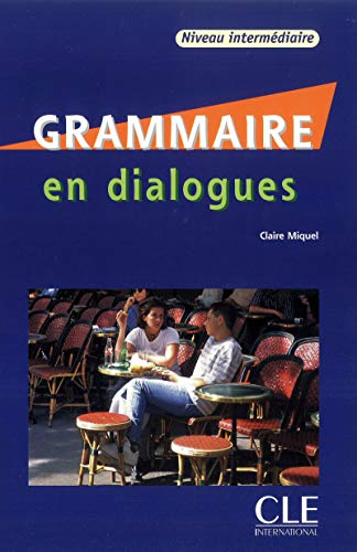 Imagen de archivo de Grammaire En Dialogues: Niveau Intermediaire [With CD (Audio)] (French Edition) a la venta por HPB-Red