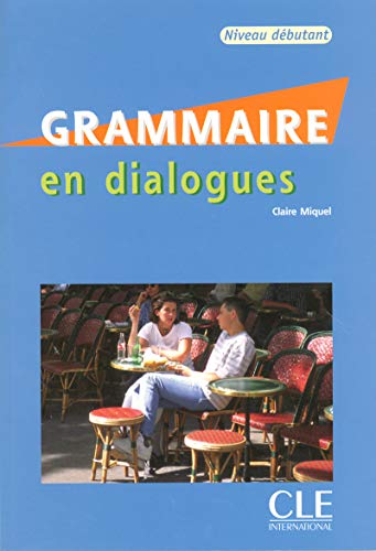 9782090352177: Grammaire en dialogues. Con CD-Audio: Livre debutant & CD-audio (A1/A2)