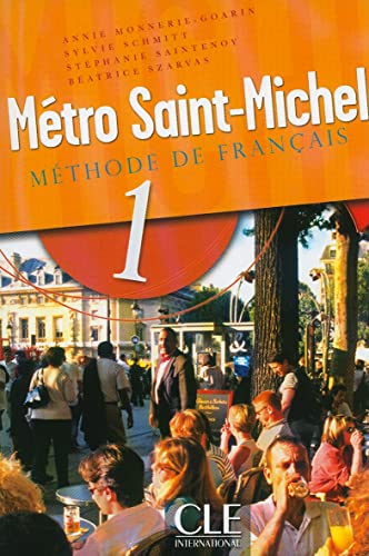 Imagen de archivo de Metro Saint-Michel Methode de Francais, Level 1 (French Edition) a la venta por SecondSale