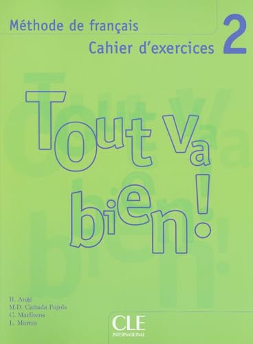 Beispielbild fr TOUT VA BIEN CAHIER D'EXERCICES 2 DE FRANCAIS zum Verkauf von Librairie La Canopee. Inc.