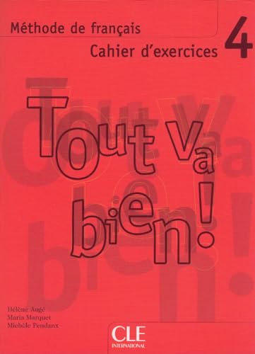 9782090353013: Tout va bien! - Niveau 4 - Cahier d'activits + CD