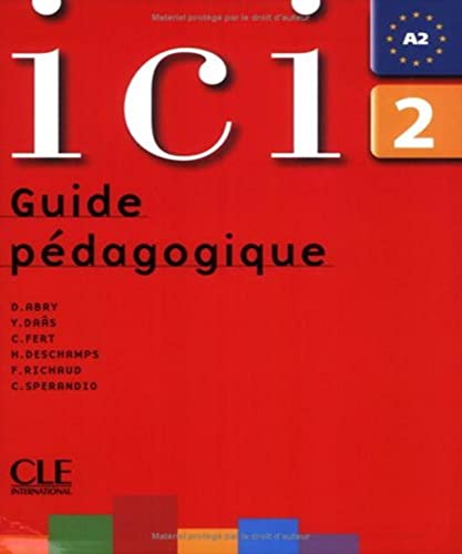 9782090353082: Ici: Guide pedagogique 2