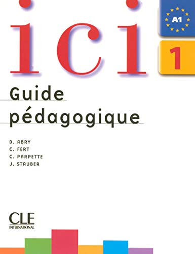 Beispielbild fr Ici 1: Guide Pdagogique zum Verkauf von Hamelyn