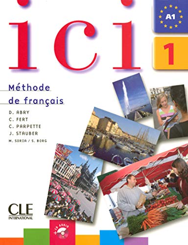 Imagen de archivo de Ici 1 : Mthode de Franais a la venta por Better World Books