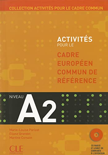 Beispielbild fr Activits pour le Cadre Commun - Niveau A2 - Livre de l'lve + CD zum Verkauf von Ammareal