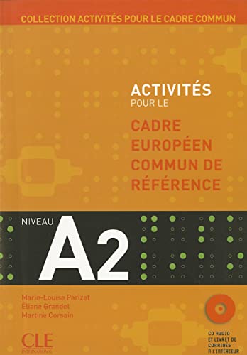 Stock image for Activits Pour le Cadre Europen Commun de Rfrence. A2. Per le Scuole Superiori. Con CD Audio for sale by Better World Books