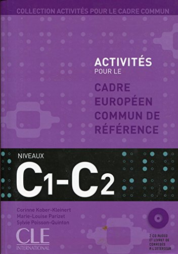 Beispielbild fr Activits pour le CECR - Niveaux C1/C2 - Livre + CD zum Verkauf von Ammareal