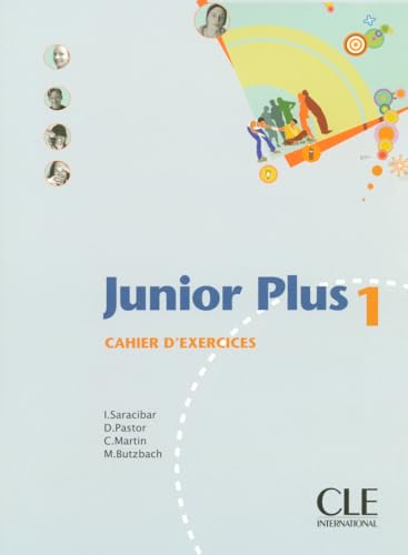 Stock image for Junior Plus 1: Cahier D'Exercises (French Edition) for sale by Better World Books