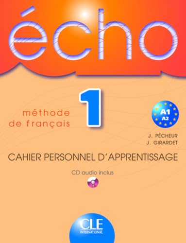 ECHO NIVEAU 1 CAHIER PERSONNEL D'APPRENTISSAGE + CD AUDIO (9782090354584) by Jacky Girardet