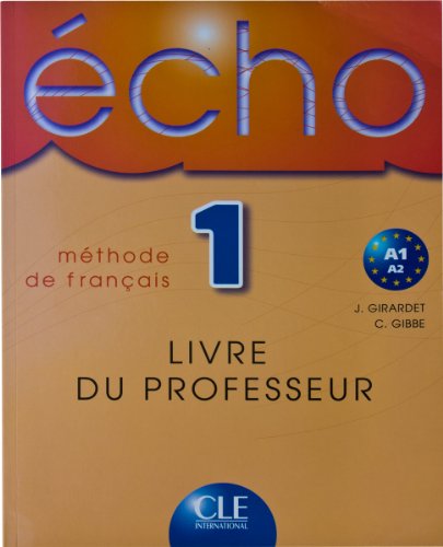 Stock image for Echo 1 Livre Du Professeur for sale by Better World Books