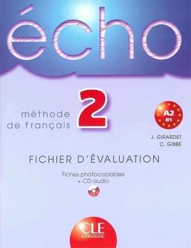 Imagen de archivo de ECHO NIV 2 FICHIER D EVALUATION FICHES PHOTOCOPIABLES + CD AUDIO METHODE DE FRANCAIS a la venta por Decluttr