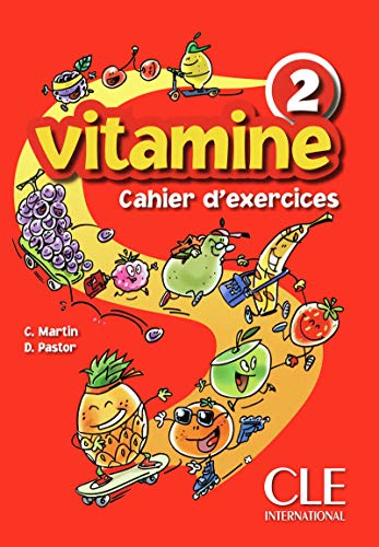 Vitamine Cahier d'Activites + CD Audio + Portfolio 2 (French Edition) (9782090354737) by C. Martin; D Pastor