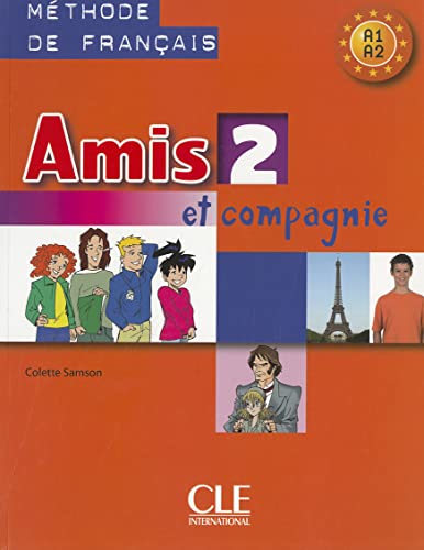Stock image for Amis et compagnie 2 - Niveaux A1/A2 - Livre de l'lve for sale by Ammareal