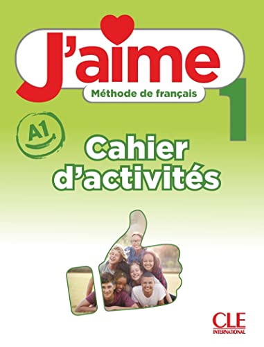 Stock image for J'aime: Cahier d'activites 1 for sale by WorldofBooks