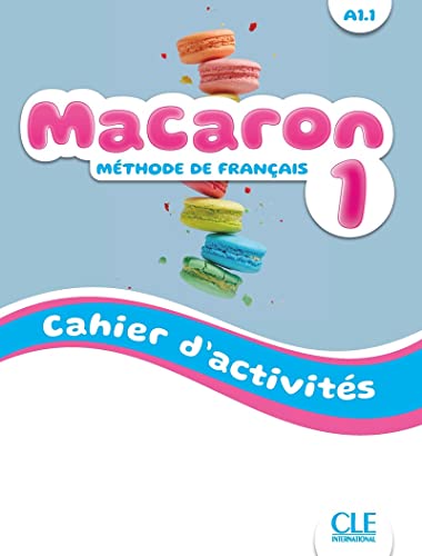 Stock image for Macaron niveau 1 cahier d'activits - Mthode de franais for sale by Gallix