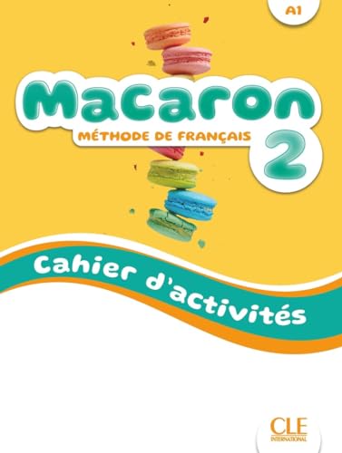 Beispielbild fr Macaron niveau 2 cahier d'exercices zum Verkauf von Gallix