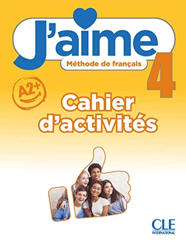 Beispielbild fr J'aime niveau 4 cahier d'exercices zum Verkauf von Gallix