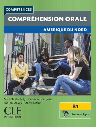 Stock image for Comprhension orale lve niveau B1 Amrique du nord for sale by Gallix
